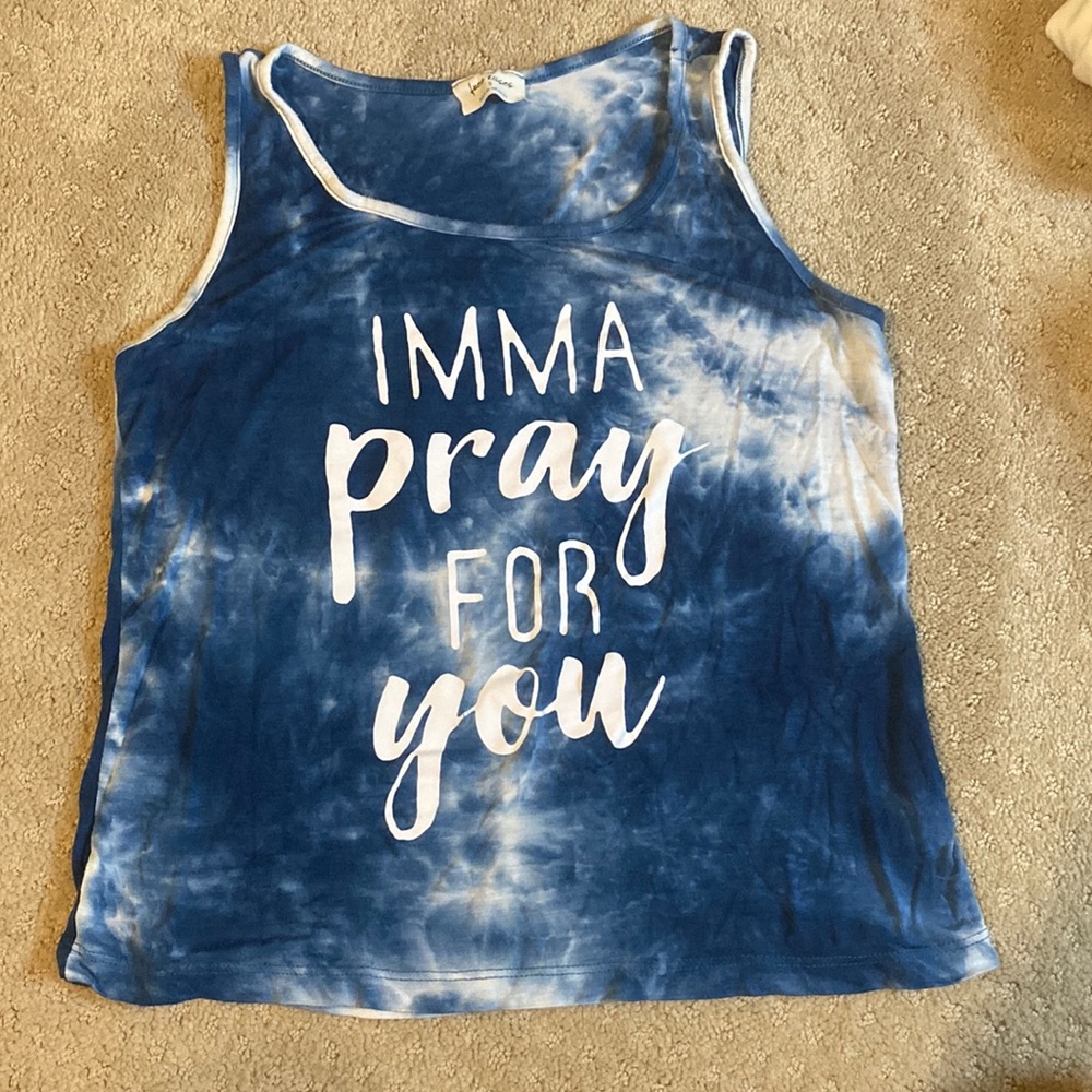 “imma pray for you” tank top tee